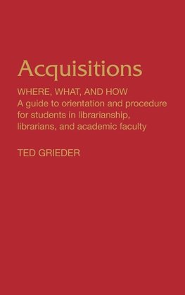 Acquisitions--Where, What, and How