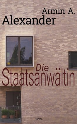 Die Staatsanwältin