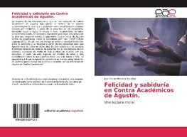 Felicidad y sabiduría en Contra Académicos de Agustín.