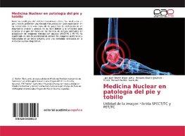 Medicina Nuclear en patología del pie y tobillo