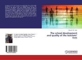 The school development and quality of the teachers' lives