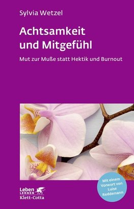 Achtsamkeit und Mitgefühl