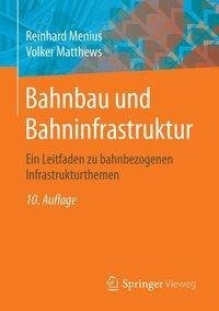 Bahnbau und Bahninfrastruktur