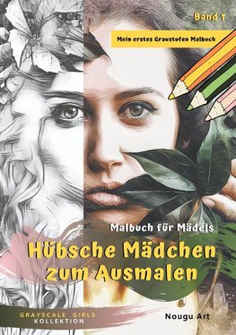 Hübsche Mädchen zum Ausmalen Malbuch für Mädels