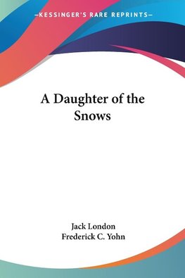 A Daughter of the Snows