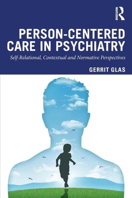 Person-Centred Care in Psychiatry