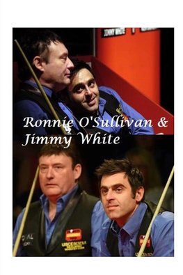 Ronnie O'Sullivan and Jimmy White