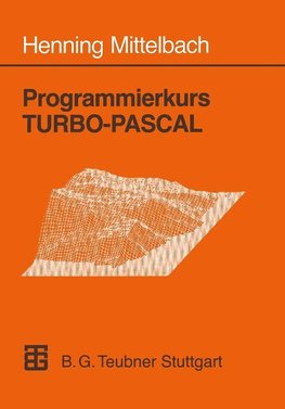 Programmierkurs TURBO-PASCAL