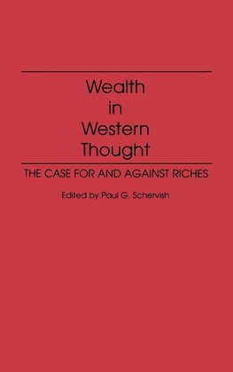 Wealth in Western Thought