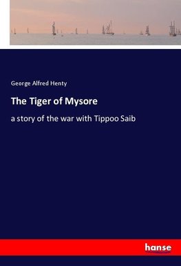 The Tiger of Mysore