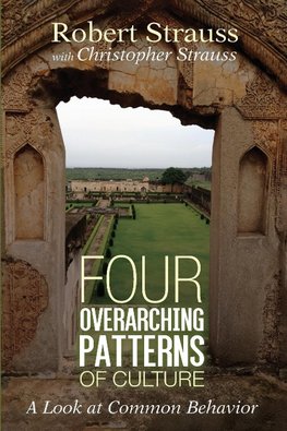 Four Overarching Patterns of Culture