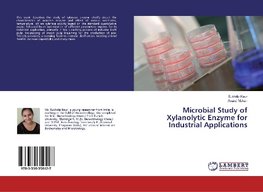 Microbial Study of Xylanolytic Enzyme for Industrial Applications