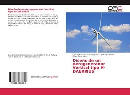 Diseño de un Aerogenerador Vertical tipo H-DAERRIUS