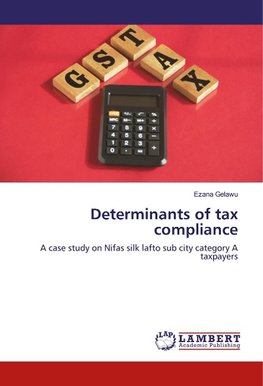 Determinants of tax compliance