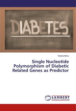 Single Nucleotide Polymorphism of Diabetic Related Genes as Predictor