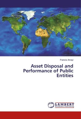 Asset Disposal and Performance of Public Entities