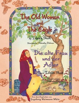 The Old Woman and the Eagle -- Die alte Frau und der Adler