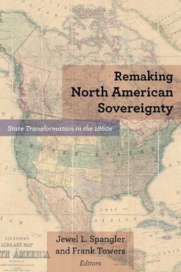 Remaking North American Sovereignty