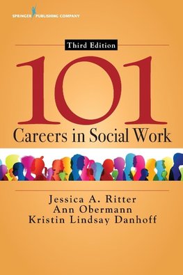 101 Careers in Social Work, Third Edition