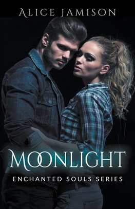 Enchanted Souls Series Moonlight