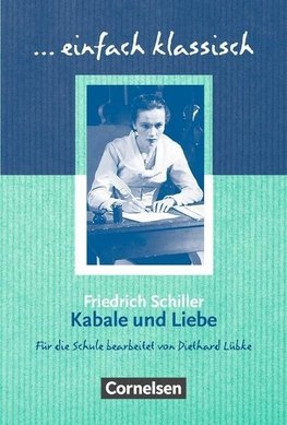 Kabale und Liebe - Schülerheft