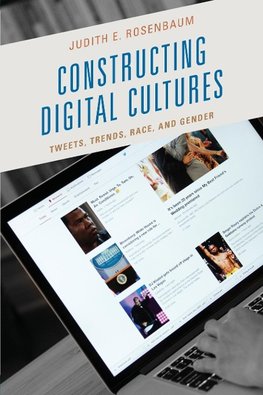 Constructing Digital Cultures