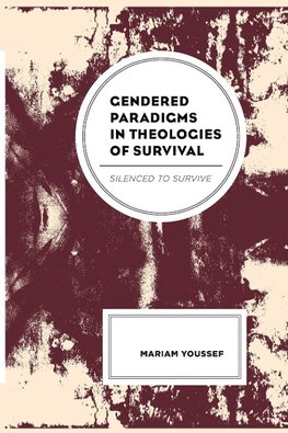 Gendered Paradigms in Theologies of Survival