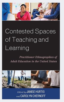 Contested Spaces of Teaching and Learning