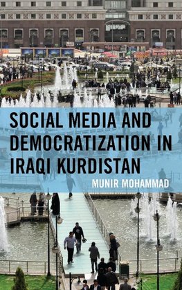 Social Media and Democratization in Iraqi Kurdistan