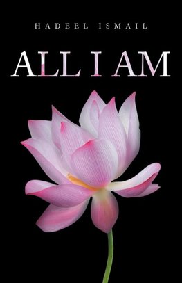 All I Am