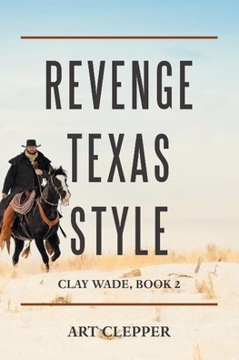 Revenge Texas Style