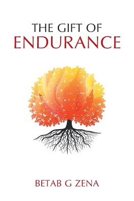 The Gift of Endurance