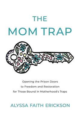 The Mom Trap