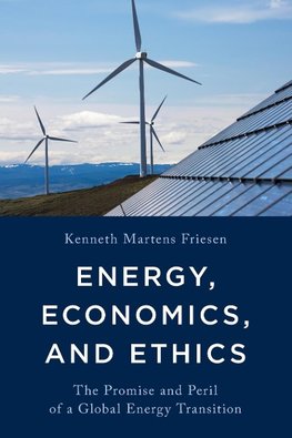 Energy, Economics, and Ethics