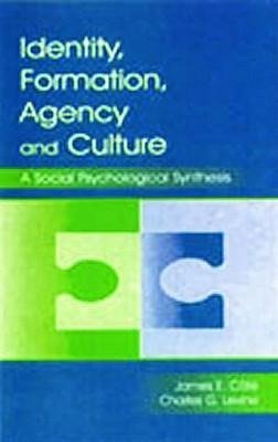 Cote, J: Identity, Formation, Agency, and Culture