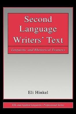 Hinkel, E: Second Language Writers' Text