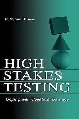 Thomas, R: High-Stakes Testing