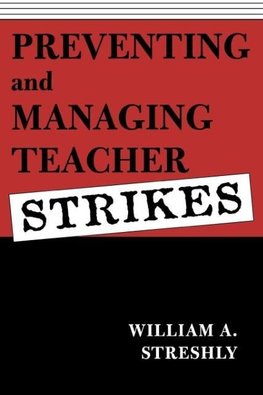 Preventing and Managing Teacher Strikes