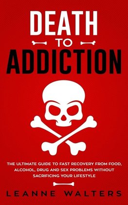 Death to Addiction