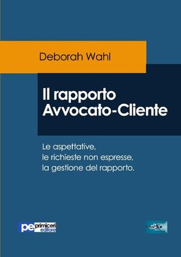 Il rapporto Avvocato-Cliente