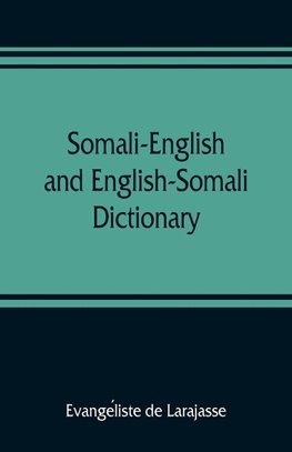 Somali-English and English-Somali dictionary