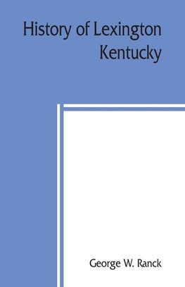 History of Lexington, Kentucky