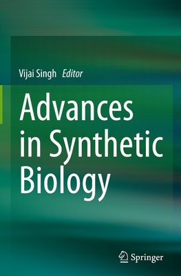 Advances in Synthetic Biology