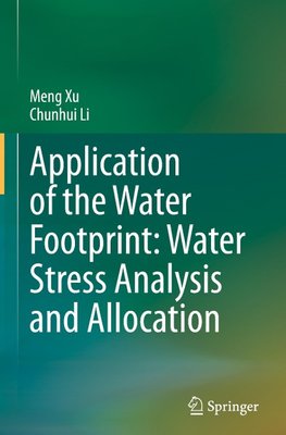 Application of the Water Footprint: Water Stress Analysis and Allocation