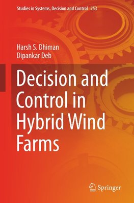 Decision and Control in Hybrid Wind Farms