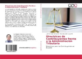 Directrices de Contribuyentes frente a la Administración Tributaria