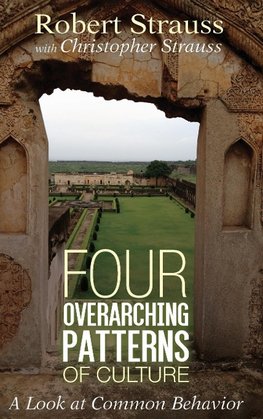 Four Overarching Patterns of Culture