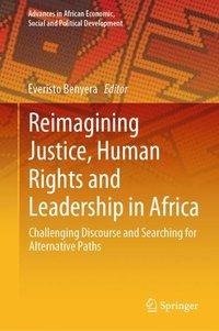 Reimagining Justice, Human Rights and Leadership in Africa