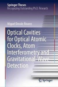 Optical Cavities for Optical Atomic Clocks, Atom Interferometry and Gravitational-Wave Detection