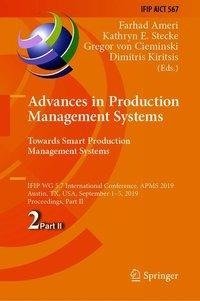 Advances in Production Management Systems. Towards Smart Production Management Systems